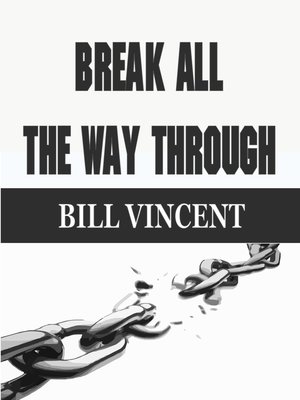 cover image of Break All the Way Through